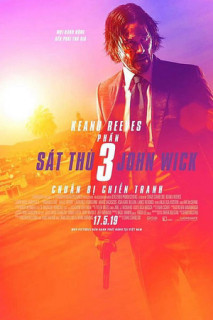 Sát Thủ John Wick 3: Chuẩn Bị Chiến Tranh - John Wick: Chapter 3 – Parabellum (2019) Sát Thủ John Wick 3: Chuẩn Bị Chiến Tranh - John Wick: Chapter 3 – Parabellum (2019)