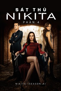 Sát Thủ Nikita (Phần 4) - Nikita (Season 4) (2013) Sát Thủ Nikita (Phần 4) - Nikita (Season 4) (2013)