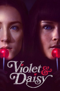 Sát Thủ Tuổi Thiếu Niên - Violet & Daisy (2011) Sát Thủ Tuổi Thiếu Niên - Violet & Daisy (2011)