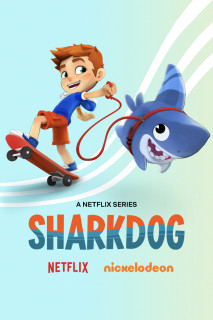 Sharkdog: Chú chó cá mập (Phần 2) - Sharkdog (Season 2) (2022) Sharkdog: Chú chó cá mập (Phần 2) - Sharkdog (Season 2) (2022)