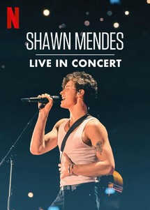 Shawn Mendes: Trực tiếp tại buổi hòa nhạc - Shawn Mendes: Live in Concert (2020) Shawn Mendes: Trực tiếp tại buổi hòa nhạc - Shawn Mendes: Live in Concert (2020)