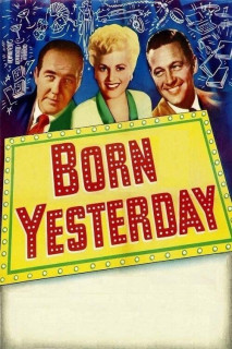 Sinh ra ngày hôm qua - Born Yesterday (1950) Sinh ra ngày hôm qua - Born Yesterday (1950)