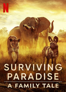 Sinh tồn nơi thiên đường: Câu chuyện gia đình động vật - Surviving Paradise: A Family Tale (2022) Sinh tồn nơi thiên đường: Câu chuyện gia đình động vật - Surviving Paradise: A Family Tale (2022)