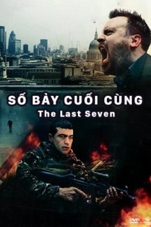 Số Bảy Cuối Cùng - The Last Seven (2010)