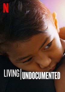 Sống chui - Living Undocumented (2019) Sống chui - Living Undocumented (2019)