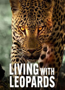 Sống cùng báo hoa - Living with Leopards (2024) Sống cùng báo hoa - Living with Leopards (2024)