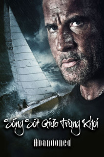 Sống Sót Giữa Trùng Khơi - Abandoned (2015) Sống Sót Giữa Trùng Khơi - Abandoned (2015)