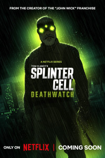 Splinter Cell: Deathwatch - Splinter Cell: Deathwatch (2025) Splinter Cell: Deathwatch - Splinter Cell: Deathwatch (2025)