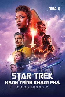 Star Trek: Hành Trình Khám Phá (Mùa 2) - Star Trek: Discovery S2 (2017) Star Trek: Hành Trình Khám Phá (Mùa 2) - Star Trek: Discovery S2 (2017)