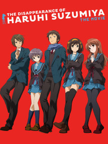 Sự biến mất của Suzumiya Haruhi - The Disappearance of Haruhi Suzumiya (2010) Sự biến mất của Suzumiya Haruhi - The Disappearance of Haruhi Suzumiya (2010)