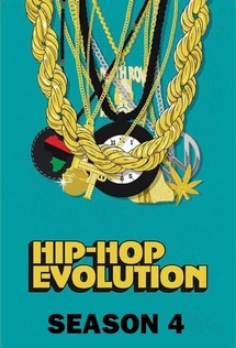 Sự phát triển của Hip-Hop (Phần 4) - Hip-Hop Evolution (Season 4) (2020) Sự phát triển của Hip-Hop (Phần 4) - Hip-Hop Evolution (Season 4) (2020)