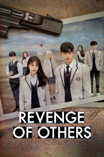 Sự Trả Thù Của Người Thứ 3 - Revenge of Others (2022) Sự Trả Thù Của Người Thứ 3 - Revenge of Others (2022)