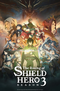 Sự Trỗi Dậy Của Khiên Hiệp Sĩ (Phần 3) - The Rising of the Shield Hero Season 3 (2023) Sự Trỗi Dậy Của Khiên Hiệp Sĩ (Phần 3) - The Rising of the Shield Hero Season 3 (2023)