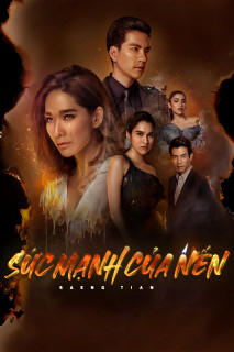 Sức Mạnh Của Nến - Raeng Tian (2019) Sức Mạnh Của Nến - Raeng Tian (2019)