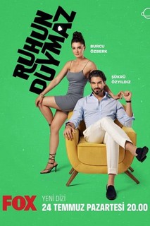 Tâm Hồn Vô Cảm - Ruhun Duymaz (2023) Tâm Hồn Vô Cảm - Ruhun Duymaz (2023)