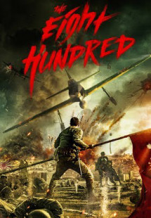 Tám Trăm - The Eight Hundred (2020) Tám Trăm - The Eight Hundred (2020)