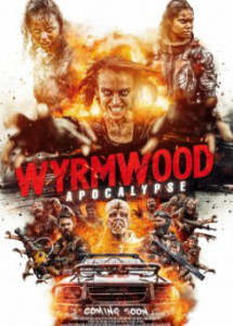 Tận Diệt 2: Ngày Tận Thế - Wyrmwood: Apocalypse (2022) Tận Diệt 2: Ngày Tận Thế - Wyrmwood: Apocalypse (2022)