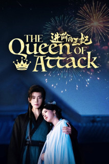 Tấn Giai Đích Vương Phi - The Queen of Attack (2025) Tấn Giai Đích Vương Phi - The Queen of Attack (2025)