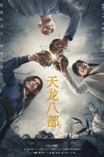 Tân Thiên Long Bát Bộ 2021 - Demi-Gods and Semi-Devils (2021) Tân Thiên Long Bát Bộ 2021 - Demi-Gods and Semi-Devils (2021)