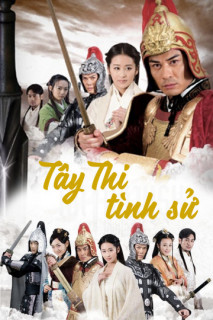 Tây Thi Tình Sử - Hero (2012) Tây Thi Tình Sử - Hero (2012)