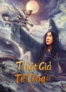 Tế Công thật giả - Ji Gong (2023) Tế Công thật giả - Ji Gong (2023)