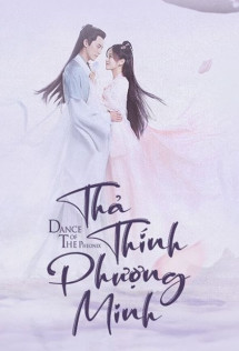 Thả Thính Phượng Minh - Dance Of The Phoenix (2020) Thả Thính Phượng Minh - Dance Of The Phoenix (2020)