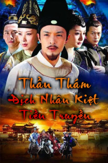 Thần Thám Địch Nhân Kiệt Tiền Truyện -  God of Detectives Nhan Kiet Prequel (2010) Thần Thám Địch Nhân Kiệt Tiền Truyện -  God of Detectives Nhan Kiet Prequel (2010)