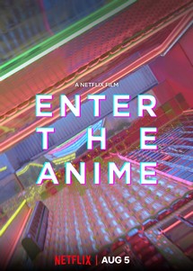 Thế giới Anime - Enter the Anime (2019) Thế giới Anime - Enter the Anime (2019)