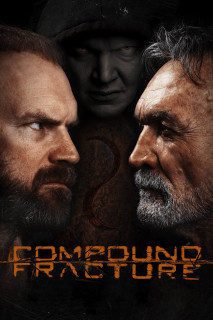 Thế Lực Vô Hình - Compound Fracture (2013) Thế Lực Vô Hình - Compound Fracture (2013)