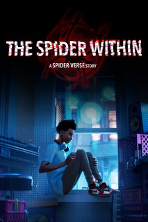 The Spider Within: A Spider-Verse Story - The Spider Within: A Spider-Verse Story (2023) The Spider Within: A Spider-Verse Story - The Spider Within: A Spider-Verse Story (2023)