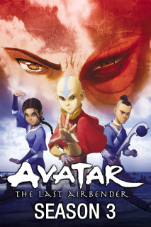 Thế Thần: Ngự khí sư cuối cùng (Phần 3) - Avatar: The Last Airbender (Season 3) (2007) Thế Thần: Ngự khí sư cuối cùng (Phần 3) - Avatar: The Last Airbender (Season 3) (2007)