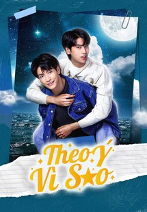 Theo Ý Vì Sao - Star and Sky: Sky in Your Heart (2022) Theo Ý Vì Sao - Star and Sky: Sky in Your Heart (2022)