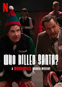Thị trấn mưu sát: Ai đã giết Santa? - Who Killed Santa? A Murderville Murder Mystery (2022) Thị trấn mưu sát: Ai đã giết Santa? - Who Killed Santa? A Murderville Murder Mystery (2022)