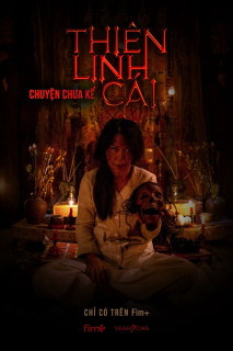 Thiên Linh Cái: Chuyện Chưa Kể - Thiên Linh Cái: Chuyện Chưa Kể (2019) Thiên Linh Cái: Chuyện Chưa Kể - Thiên Linh Cái: Chuyện Chưa Kể (2019)