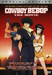 Thợ Săn Tiền Thưởng: Cánh Cổng Thiên Đàng - Cowboy Bebop: The Movie (2001) Thợ Săn Tiền Thưởng: Cánh Cổng Thiên Đàng - Cowboy Bebop: The Movie (2001)