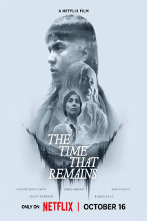 Thời Gian Còn Lại - The Time That Remains (2025) Thời Gian Còn Lại - The Time That Remains (2025)