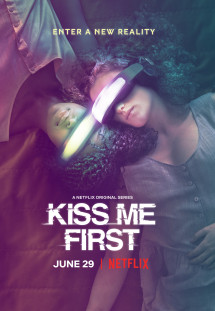 Thực tế ảo - Kiss Me First (2018) Thực tế ảo - Kiss Me First (2018)