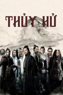 Thủy Hử - Thủy Hử (2011) Thủy Hử - Thủy Hử (2011)