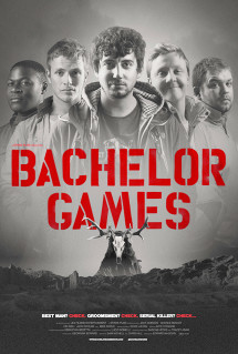 Tiệc Độc Thân Kinh Hoàng - Bachelor Games (2016) Tiệc Độc Thân Kinh Hoàng - Bachelor Games (2016)