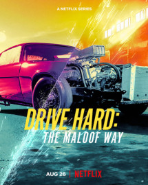 Tiệm cơ khí Maloof - Drive Hard: The Maloof Way (2022) Tiệm cơ khí Maloof - Drive Hard: The Maloof Way (2022)