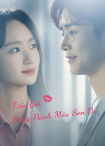 Tiền Bối, Đừng Đánh Màu Son Đó - She Would Never Know (2021) Tiền Bối, Đừng Đánh Màu Son Đó - She Would Never Know (2021)
