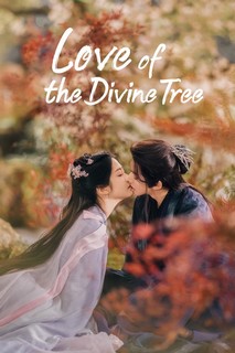 Tiên Đài Có Cây - Love of the Divine Tree (2025) Tiên Đài Có Cây - Love of the Divine Tree (2025)