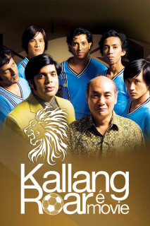 Tiếng Gầm Kallang - Kallang Roar The Movie (2008) Tiếng Gầm Kallang - Kallang Roar The Movie (2008)