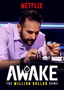 Tỉnh táo: Cuộc đấu triệu đô - Awake: The Million Dollar Game (2019) Tỉnh táo: Cuộc đấu triệu đô - Awake: The Million Dollar Game (2019)