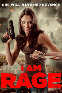 Tôi Là Cơn Thịnh Nộ - I Am Rage (2023) Tôi Là Cơn Thịnh Nộ - I Am Rage (2023)
