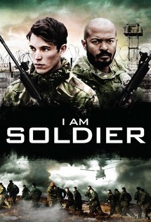Tôi Là Người Lính - I Am Soldier (2014) Tôi Là Người Lính - I Am Soldier (2014)