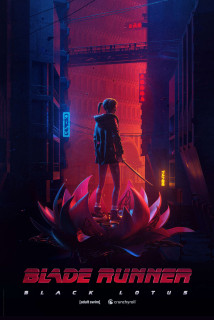 Tội Phạm Nhân Bản: Hoa Sen Đen - Blade Runner: Black Lotus (2021) Tội Phạm Nhân Bản: Hoa Sen Đen - Blade Runner: Black Lotus (2021)