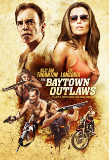 Tội Phạm Vùng Vịnh - The Baytown Outlaws (2012) Tội Phạm Vùng Vịnh - The Baytown Outlaws (2012)