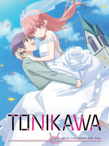 TONIKAWA: Over the Moon For You -Uniform- - トニカクカワイイ ~制服~ (2022) TONIKAWA: Over the Moon For You -Uniform- - トニカクカワイイ ~制服~ (2022)