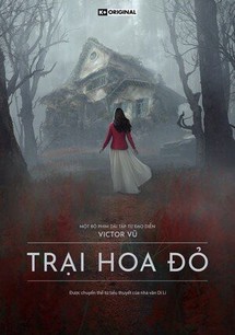 Trại Hoa Đỏ - Scarlet Hill (2022) Trại Hoa Đỏ - Scarlet Hill (2022)